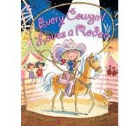 Rebecca Janni Every Cowgirl Loves a Rodeo (Copertina rigida) Every Cowgirl