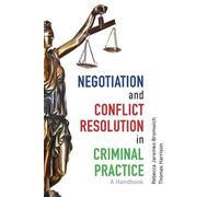 Rebecca Jaremko Bromwich Negotiation and Conflict Resolution in Cr (Tascabile)