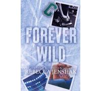 Rebecca Jenshak Forever Wild (Tascabile)