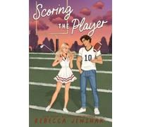 Rebecca Jenshak Scoring the Player (Tascabile)