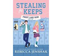 Rebecca Jenshak Stealing for Keeps (Tascabile) Frost Lake High