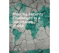Rebecca K.C. Hersma Meeting Security Challenges in a Disordered Worl (Tascabile)