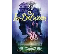 Rebecca K S Ansari The In-Between (Tascabile)