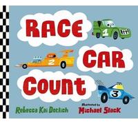 Rebecca Kai Dotlich; illustrations by Michael Race Car Count (Libro di cartone)
