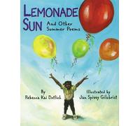 Rebecca Kai Dotlich Lemonade Sun (Tascabile)