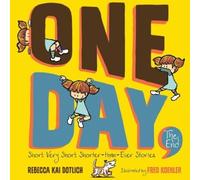 Rebecca Kai Dotlich One Day, the End (Tascabile)
