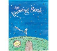 Rebecca Kai Dotlich The Knowing Book (Copertina rigida)