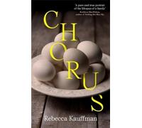 Rebecca Kauffman Chorus (Copertina rigida)
