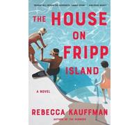 Rebecca Kauffman The House on Fripp Island (Tascabile)