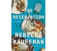 Rebecca Kauffman The Reservation (Copertina rigida)