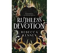 Rebecca Kenney Ruthless Devotion (Tascabile) Gilded Monsters
