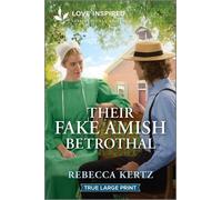Rebecca Kertz Their Fake Amish Betrothal (Tascabile)