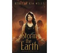 Rebecca Kim Wells Storm the Earth (Copertina rigida) Shatter the Sky Duology