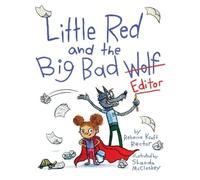 Rebecca Kraft Rector Little Red and the Big Bad Editor (Copertina rigida)