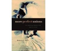 Rebecca L. Davis More Perfect Unions (Copertina rigida)