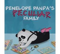 Rebecca L Robinson Penelope Panda's Peculiar Family (Copertina rigida)