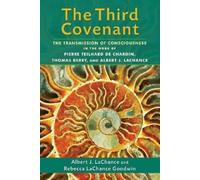 Rebecca LaChance Goodwin Albert J. LaChance The Third Covenant (Tascabile)