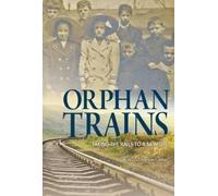 Rebecca Langston-George Orphan Trains (Copertina rigida)