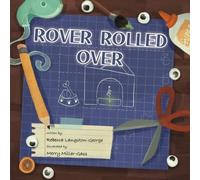 Rebecca Langston-George Rover Rolled Over (Tascabile)