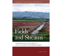 Rebecca Lave Fields and Streams (Tascabile)