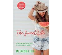 Rebecca Lim The Sweet Life (Tascabile)