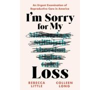 Rebecca Little Colleen Long I'm Sorry for My Loss (Copertina rigida)