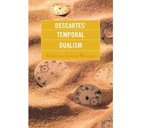 Rebecca Lloyd Waller Descartes' Temporal Dualism (Copertina rigida)