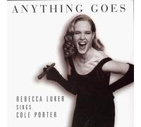 REBECCA LUKER - Anything Goes