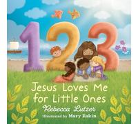 Rebecca Lutzer 123 Jesus Loves Me for Little Ones (Copertina rigida)
