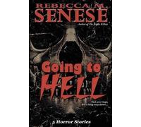 Rebecca M Senese Going to Hell (Tascabile)