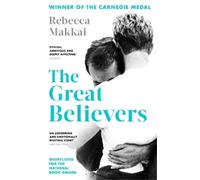 Rebecca Makkai The Great Believers (Tascabile)