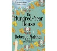 Rebecca Makkai The Hundred-Year House (Tascabile)
