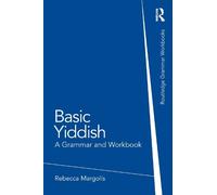 Rebecca Margolis Basic Yiddish (Tascabile) Routledge Grammar Workbooks