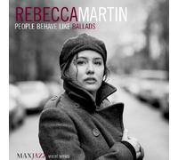 Rebecca Martin People Behave: Like Ballads (CD) Album