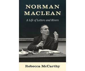 Rebecca McCarthy Norman Maclean (Tascabile)
