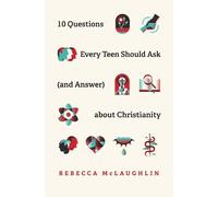 Rebecca McLaugh 10 Questions Every Teen Should Ask about Christian (Tascabile)