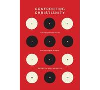 Rebecca McLaughlin Confronting Christianity (Copertina rigida) Gospel Coalition