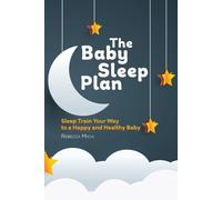 Rebecca Michi The Baby Sleep Plan (Tascabile)