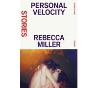 Rebecca Miller Personal Velocity (Tascabile)