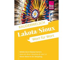 Rebecca Netzel Reise Know-How Sprachführer Lakota / Sioux - Wort für (Tascabile)