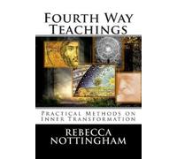 Rebecca Nottingham Fourth Way Teachings (Tascabile)