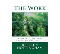 Rebecca Nottingham The Work (Tascabile)