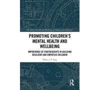 Rebecca P. Ang Promoting Children's Mental Health and Wellbei (Copertina rigida)