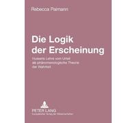 Rebecca Paimann Die Logik der Erscheinung (Tascabile)
