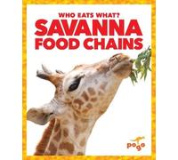 Rebecca Pettiford Savanna Food Chains (Copertina rigida) Who Eats What?