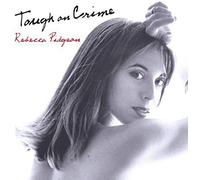 REBECCA PIDGEON - Tough On Crime