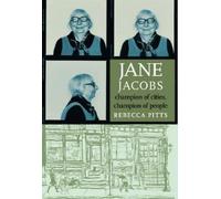 Rebecca Pitts Jane Jacobs: Champion of Cities, Champion of People (Tascabile)