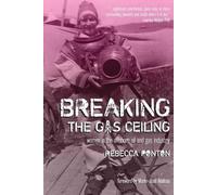 Rebecca Ponton Breaking the Gas Ceiling (Tascabile)