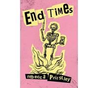 Rebecca Priestley End Times (Tascabile)