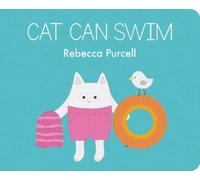 Rebecca Purcell Cat Can Swim (Libro di cartone) Cat and Friend